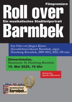 Filmplakat zur Premiere „Roll over Barmbek“, 15. Mai 2025, 19 Uhr, Zinnschmelze, Maurienstraße 19, Hamburg.
